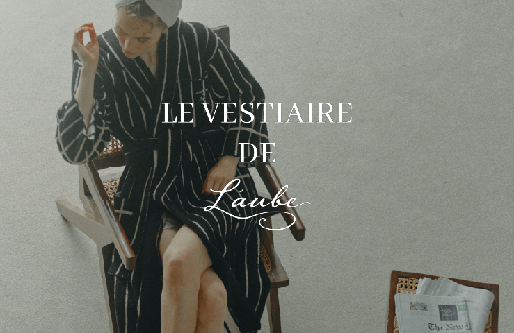「LE VESTIAIRE DE L’AUBE」六本木ヒルズにてコンセプトストア期間限定オープン のお知らせ